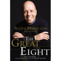 The Great Eight: How to Be Happy (Even When You Have Every Reason to Be Miserable)