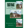 Death Valley Ghost Towns: As They Appear Today