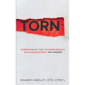Torn: Overcoming the Psychological Challenges Post-ACL Injury