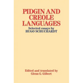 Pidgin and Creole Languages: Selected Essays by Hugo Schuchardt