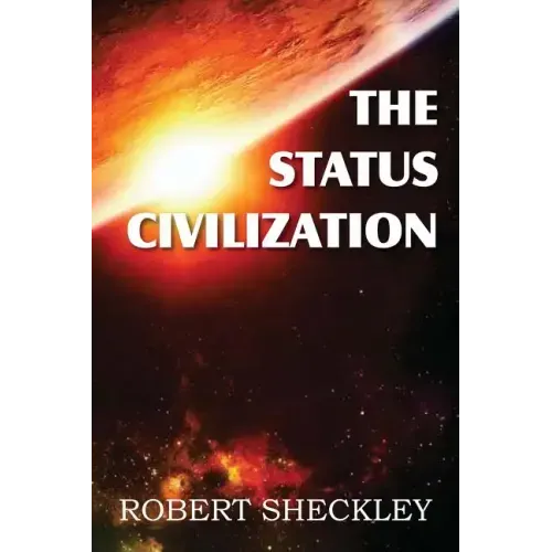 The Status Civilization