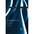 Operational Warfare at Sea: Theory and Practice