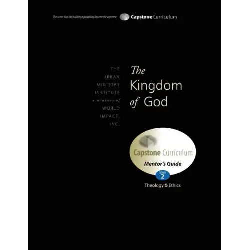 The Kingdom of God, Mentor's Guide: Capstone Module 2, English