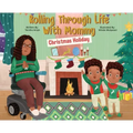 Rolling Through Life With Mommy: Christmas Holiday
