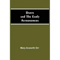 Dante And The Early Astronomers