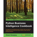 Python Business Intelligence Cookbook