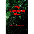 My Vietnam War