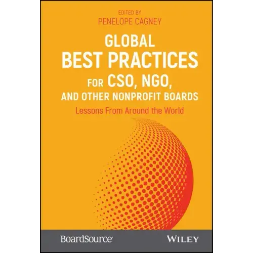 Global Best Practices for Cso, Ngo, and Other Nonprofit Boards: Lessons from Around the World
