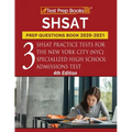 SHSAT Prep Questions Book 2020-2021: Three SHSAT Practice Tests for the New York City (NYC) Specialized High School Admissions Test [4th Edition]