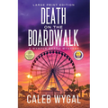 Death on the Boardwalk - Large Print Edition: A Myrtle Beach Mystery