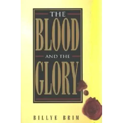 The Blood and the Glory