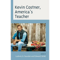 Kevin Costner, America's Teacher