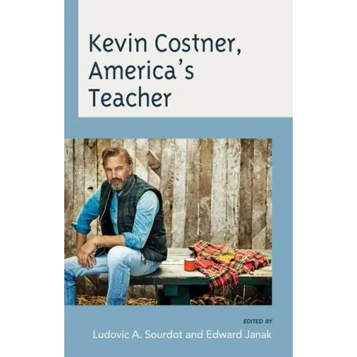 Kevin Costner, America's Teacher