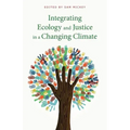Integrating Ecology and Justice in a Changing Climate