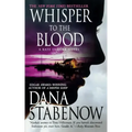 Whisper to the Blood: A Kate Shugak Novel