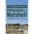 Philosophy in a Nutshell: A Rhyming History of Western Philosophy from the Ancient Greeks to the Present Day