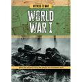 World War I: What Can We Learn from the People Who Witnessed War?