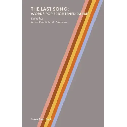The Last Song: Words for Frightened Rabbit