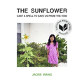 The Sunflower Cast a Spell To Save Us From The Void
