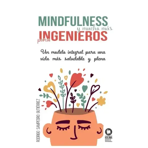 Mindfulness y mucho más para ingenieros