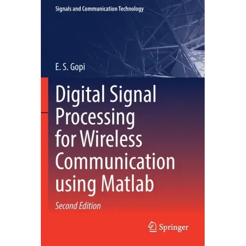 Digital Signal Processing for Wireless Communication Using MATLAB