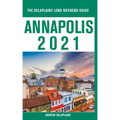 Annapolis - The Delaplaine 2021 Long Weekend Guide