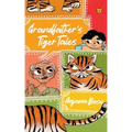 Grandfather's Tiger Tales
