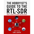 The Hobbyist's Guide to the RTL-SDR: Really Cheap Software Defined Radio