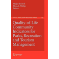 Quality-Of-Life Community Indicators for Parks, Recreation and Tourism Management