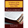 In Defense of the Authorized King James Bible