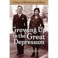 Growing Up in the Great Depression