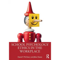 School Psychology Ethics in the Workplace