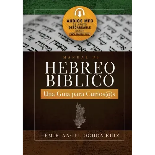 Manual de Hebreo Bíblico: Una guía para curios@s