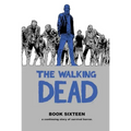 The Walking Dead Book 16