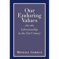 Our Enduring Values: Librarianship in the 21st Century