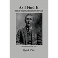 As I Find It: Book III: Descendants of the Seal (Seale), Barlow, Pitts, Southworth, and Taylor Families of Caroline County, Virginia