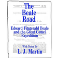 The Beale Road: Edward Fitzgerald Beale and the Great Camel Expedition