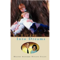To Escape Into Dreams