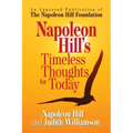 Napoleon Hill's Timeless Thoughts for Today