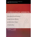 Hybridizing Mission: Intercultural Social Dynamics Among Christian Workers on Multicultural Teams in North Africa