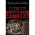 The Hidden Hand of Camelot