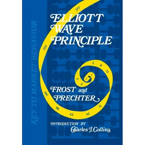 Elliott Wave Principle: Key to Market Behavior