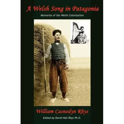 A Welsh Song in Patagonia