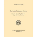 The South Vietnamese Society (U.S. Army Center for Military History Indochina Monograph series)