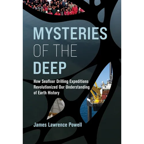 Mysteries of the Deep: How Seafloor Drilling Expeditions Revolutionized Our Understanding of Earth History