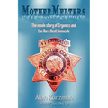 Mothermelters: The inside story of Cryonics and the Dora Kent Homicide
