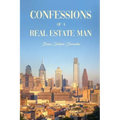 Confessions of a Real Estate Man