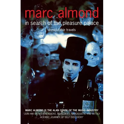 In Search of the Pleasure Palace: Disreputable Travels