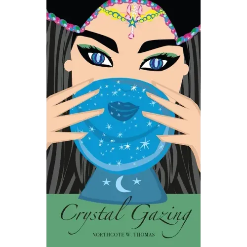 Crystal Gazing
