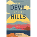 The Devil In These Hills
